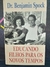 EDUCANDO FILHOS PARA OS NOVOS TEMPOS - DR. BENJAMIN SPOCK / CAPA DURA / 1988 / 404 PGS / ÓTIMO ESTADO / CX139/ SH1
