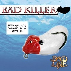 ISCA BAD KILLER - BAD LINE