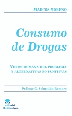 Consumo de drogas. AUTOR: Marcos Moreno - comprar online