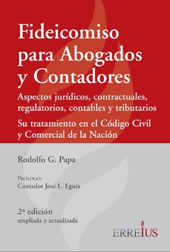 Fideicomiso Para Abogados Y Contadores. Rodolfo Papa