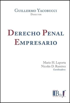 Derecho penal empresario. YACOBUCCI, Guillermo