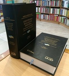 Constitución de la nación argentina comentada y concordada. AUTOR: Gelli, María Angélica. 2 tomos de lujo.