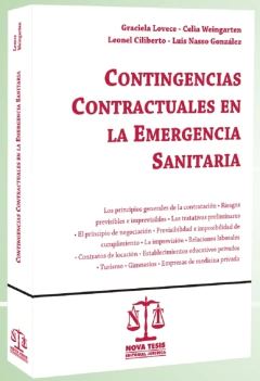 Contingencias Contractuales en la Emergencia Sanitaria. AUTOR: Graciela Lovece - Celia Weingarten