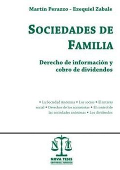 Sociedades de familia derecho de información y cobro de dividendos AUTOR: Perazzo - Zabale - comprar online