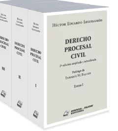 Derecho Procesal Civil 2ª Edición Ampliada Y Actualizada 3 Tomos. AUTOR: Leguisamon, Héctor Eduardo