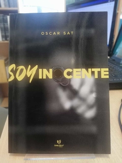 Soy inocente. AUTOR: Oscar Sat