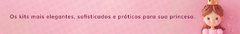 Banner da categoria Kit Meninas