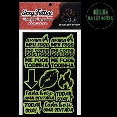 TATUAGEM PROVISÓRIA SEXY QUE BRILHA NO ESCURO - TATTOO SEXY - TAT22 - comprar online