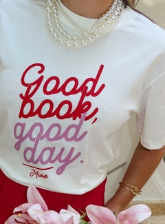 T-Shirt Coleção Cherry Bomb 100% Algodão - Good Book. Good Day. Muse