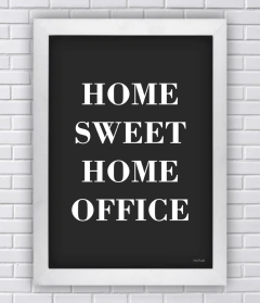 HOME SWEET HOME OFFICE (Ref:P163|V131|AV109) - comprar online