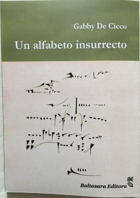 Un alfabeto insurrecto - Gabby De Cicco - Baltasara ed.