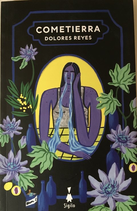 Cometierra - Dolores Reyes - Sigilo