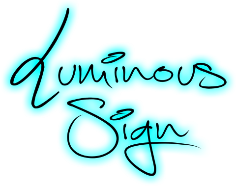 Luminous Sign