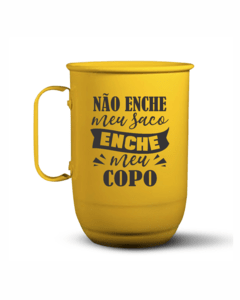 Caneca "Não enche meu saco"