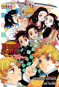 DEMON SLAYER NOVELA 01 - THE FLOWER OF HAPPINESS - comprar online