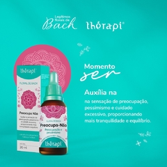 Floral Preocupa Não | Floral de Bach Thérapi 30ml - comprar online