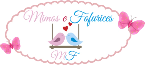 Mimos e Fofurices MF