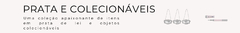 Banner da categoria Prata & Colecionáveis 
