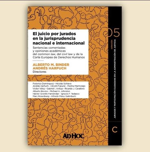 El Juicio por Jurados en la Jurisprudencia Nacional e Internacional - 5 C - comprar online