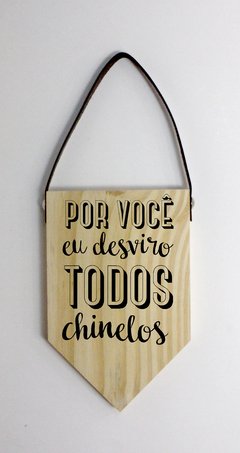 Flâmula Dia Das Mães - Por Você Eu Desviro Todos Os Chinelos 18x12cm