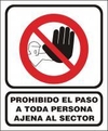 CARTEL ALTO IMPACTO 45 X 40 CM LINEA PROHIBICION 1021