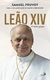 Papa Leão XIV - O Novo Papa