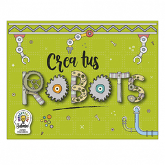 CREA TU ROBOTS