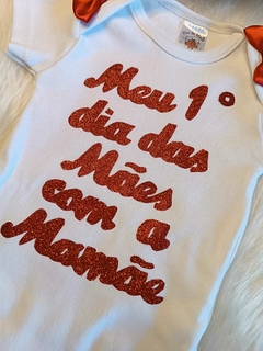 Body Meu 1° dia das Mães + laço na internet