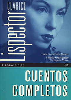 Cuentos completos- Clarice Lispector- Editorial Fondo de Cultura Económica