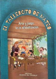 EL TALLERCITO DE MATEO/VEROICONO Y SOLEDAD VIEL TEMPERLEY