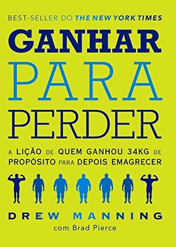 GANHAR PARA PERDER - DREW MANNING - AGIR