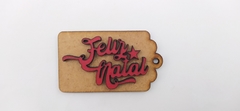 Tag com palavras Feliz Natal de MDF recorte a laser 5,5cm VÁRIAS CORES - cod 60433 na internet