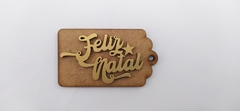 Tag com palavras Feliz Natal de MDF recorte a laser 5,5cm VÁRIAS CORES - cod 60433