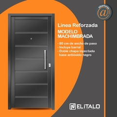 Puerta doble chapa Inyectada Italo Machimbrada de 0,80 con Barral Marco Ch18