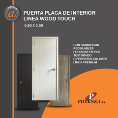 PUERTAS PLACAS DE INTERIOR WOOD TOUCH POTENZA ELITE GROMANTI FULL PLAC PLACCORD ABERTURAS WEB