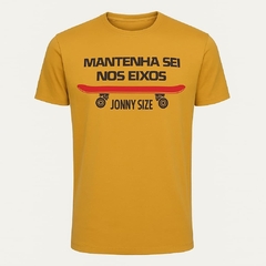 Camiseta Mantenha-se Nos Eixos - Jonny Size na internet
