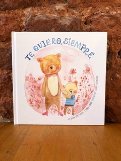 TE QUIERO SIEMPRE
