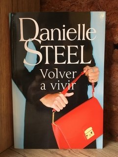 VOLVER A VIVIR - Danielle Steel