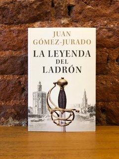 LA LEYENDA DEL LADRÓN- Juan Gómez-Jurado