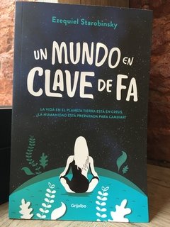 UN MUNDO EN CLAVE DE FA - Ezequiel Starobinsky