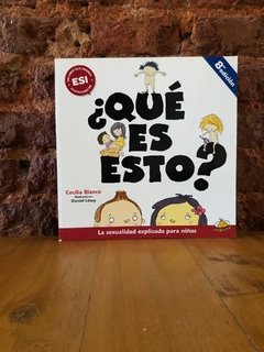 ¿QUÉ ES ESTO? La sexualidad explicada para niños