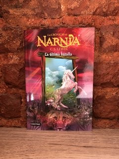 LAS CRÓNICAS DE NARNIA 7 La última batalla - C. S. Lewis