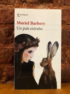 UN PAÍS EXTRAÑO - Muriel Barbery