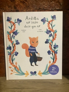 ARDILLA NO SABE DECIR QUE NO
