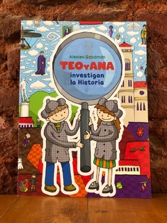 TEO Y ANA INVESTIGAN LA HISTORIA