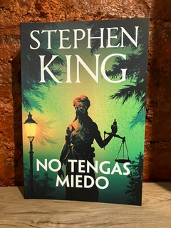 NO TENGAS MIEDO - Stephen King