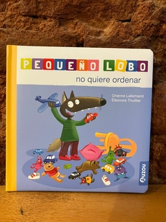 Pequeño lobo no quiere ordenar