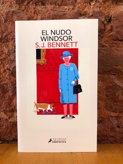 EL NUDO WINDSOR (La reina investigadora 1) - S. J. Bennett