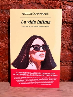 LA VIDA ÍNTIMA - Niccolò Ammaniti