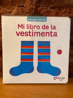 PEQUEÑOS CURIOSOS - Mi libro de la vestimenta